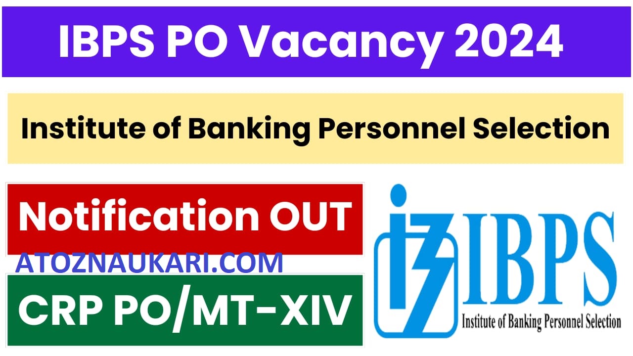 IBPS PO / MT Recruitment 2024